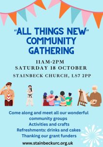 "All things New" Community Gathering - 18 October 2025 11am-2pm Stainbeck Church