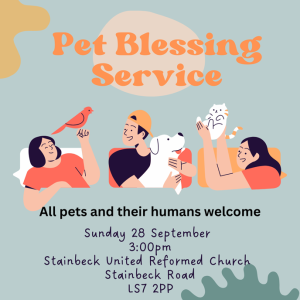 Pet Blessing Service 28 September 2025 - Stainbeck Church 3pm
